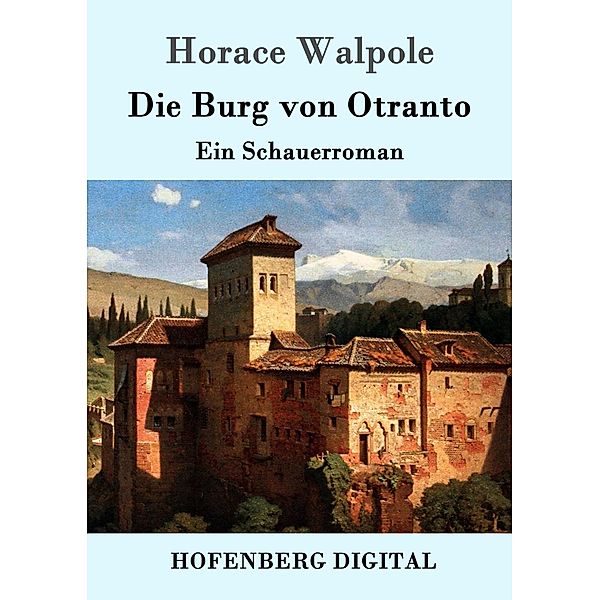 Die Burg von Otranto, Horace Walpole