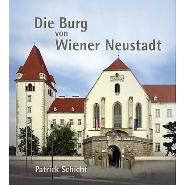 Die Burg von Wiener Neustadt, Patrick Schicht