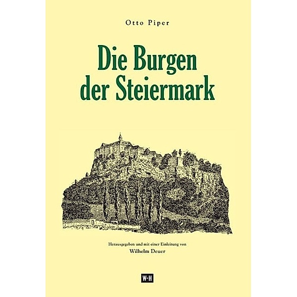 Die Burgen der Steiermark, Otto Piper