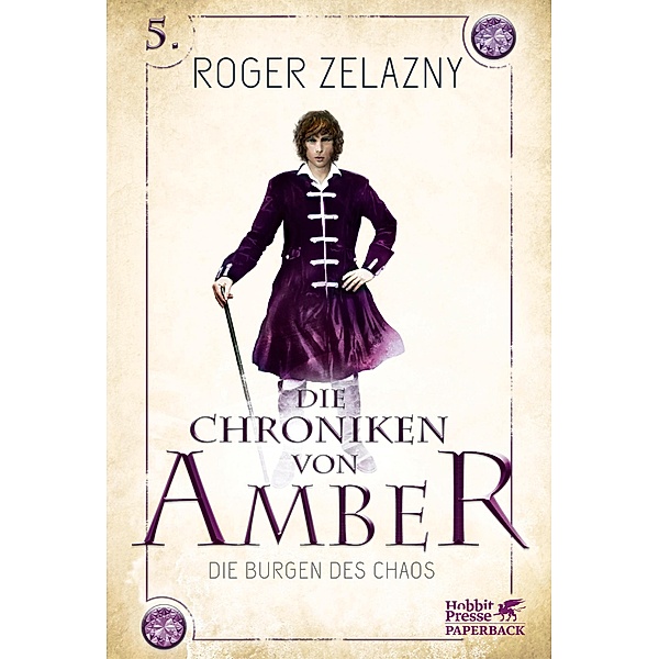 Die Burgen des Chaos / Die Chroniken von Amber Bd.5, Roger Zelazny