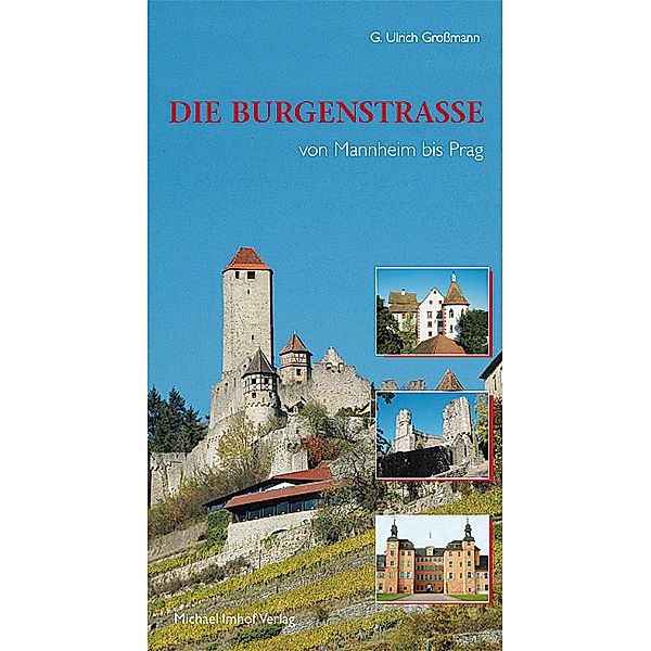 Die Burgenstrasse, G. Ulrich Grossmann