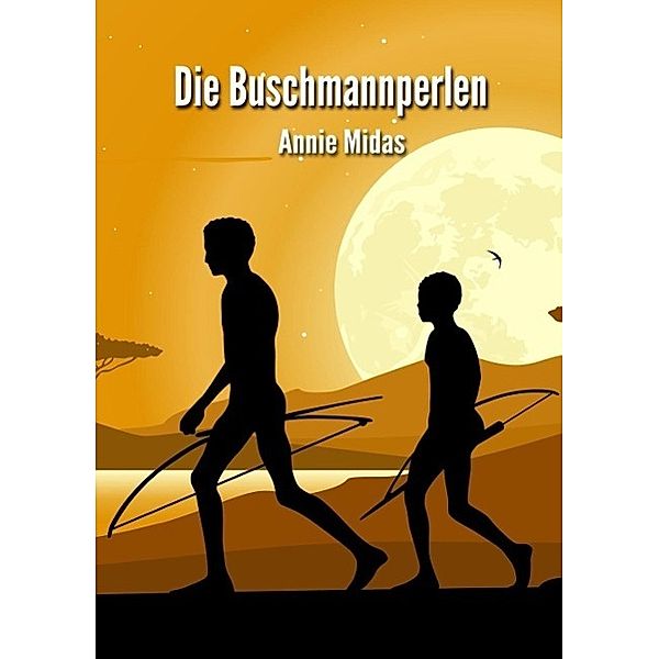 Die Buschmannperlen, Annie Midas