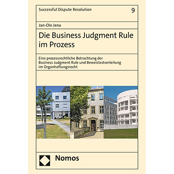 Die Business Judgment Rule im Prozess, Jan-Ole Jena