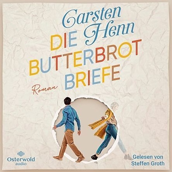 Die Butterbrotbriefe,1 Audio-CD, 1 MP3, Carsten Sebastian Henn