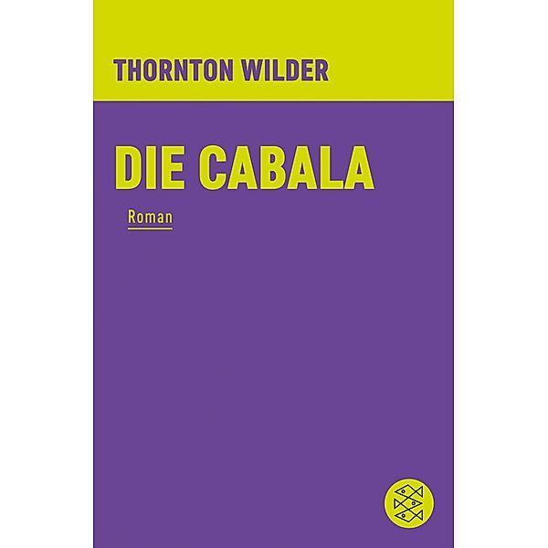 Die Cabala, Thornton Wilder