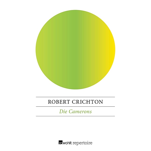 Die Camerons, Robert Crichton