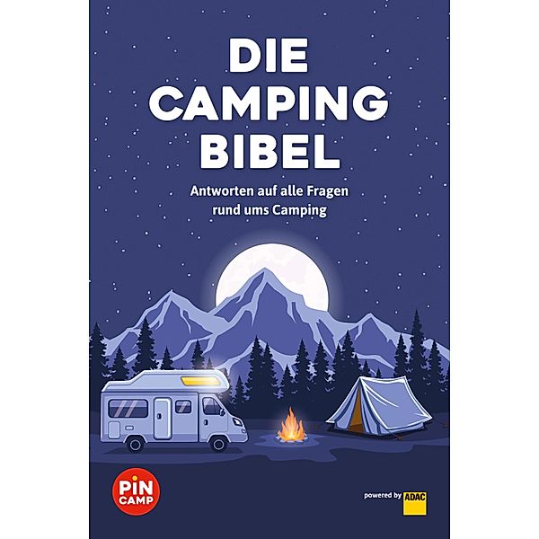 Die Campingbibel / ADAC Reiseführer, ein Imprint von GRÄFE UND UNZER Verlag, Gerd Blank