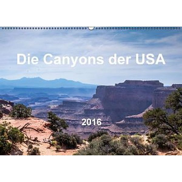 Die Canyons der USA (Wandkalender 2016 DIN A2 quer), Michael Brückmann