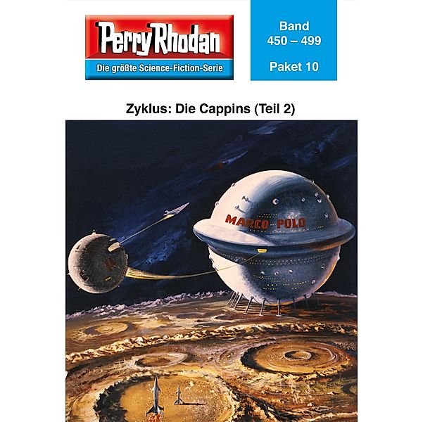 Die Cappins (Teil 2) / Perry Rhodan - Paket Bd.10