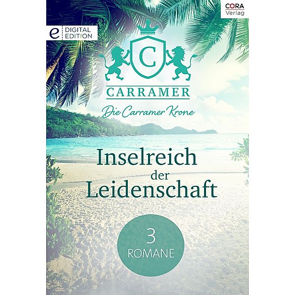 Die Carramer Krone - Inselreich der Leidenschaft - 3 Romane, Valerie Parv