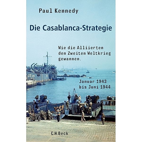 Die Casablanca-Strategie, Paul Kennedy