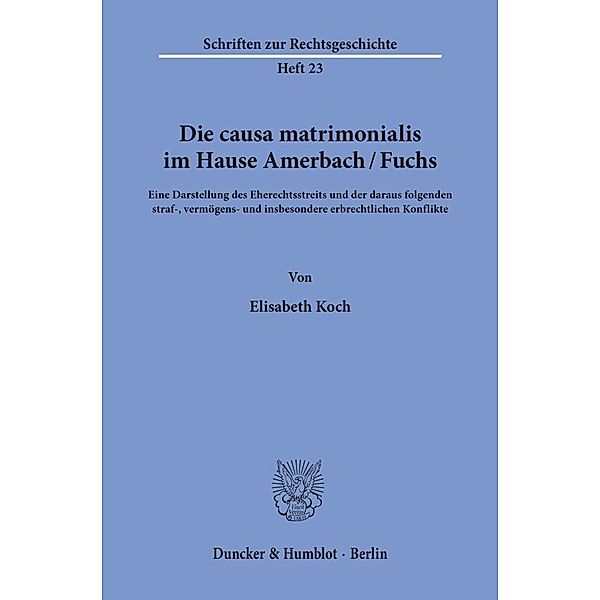 Die causa matrimonialis im Hause Amerbach/Fuchs., Elisabeth Koch