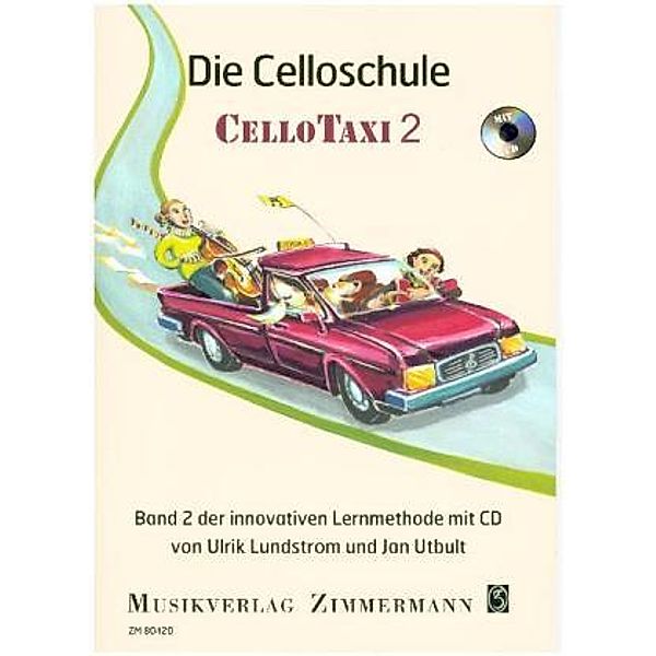 Die Celloschule CelloTaxi, m. Audio-CD, Ulrik Lundström