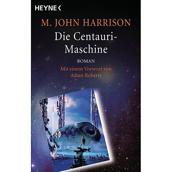 Die Centauri-Maschine, M. John Harrison