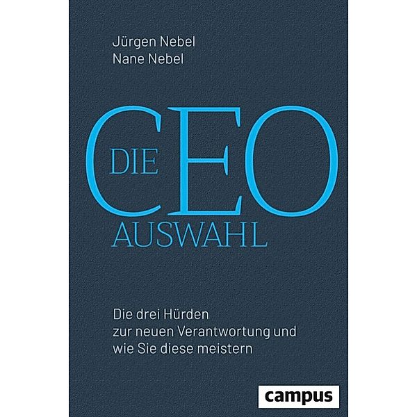 Die CEO-Auswahl, Jürgen Nebel, Nane Nebel