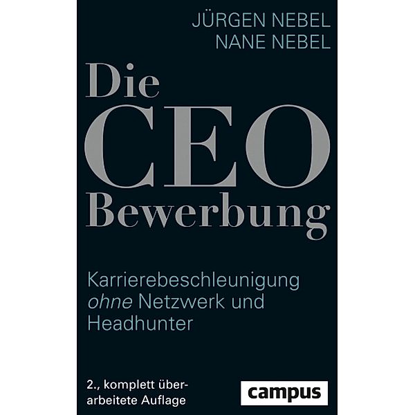 Die CEO-Bewerbung, Jürgen Nebel, Nane Nebel