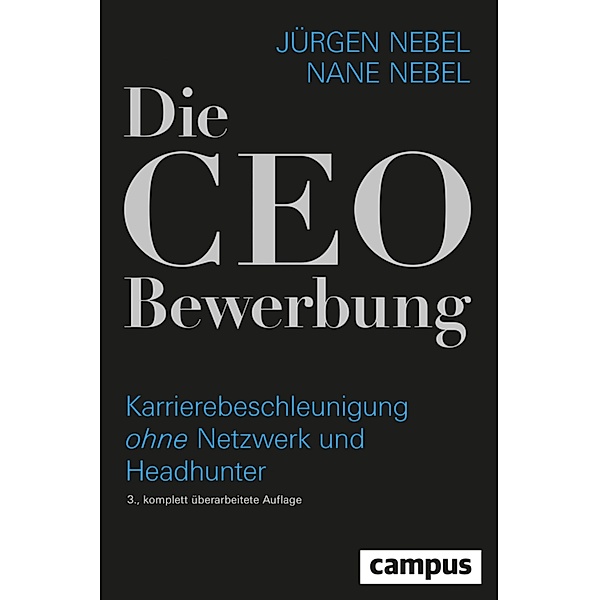 Die CEO-Bewerbung, Jürgen Nebel, Nane Nebel