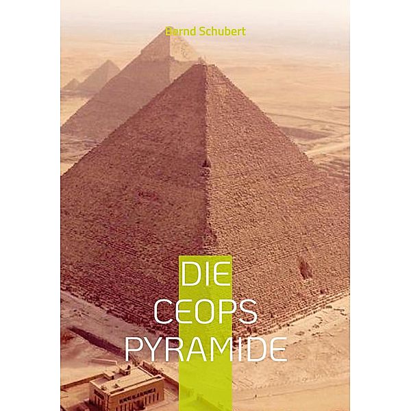 Die Ceops Pyramide, Bernd Schubert