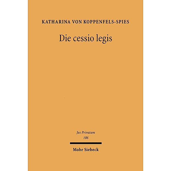 Die cessio legis, Katharina von Koppenfels-Spies