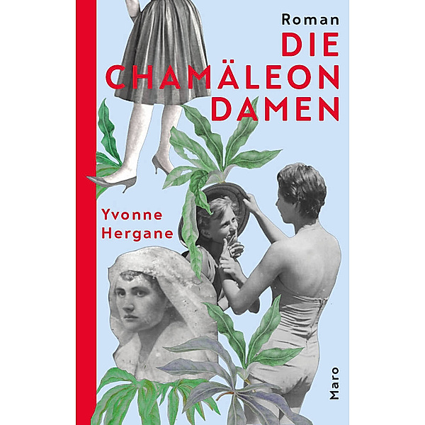 Die Chamäleondamen, Yvonne Hergane