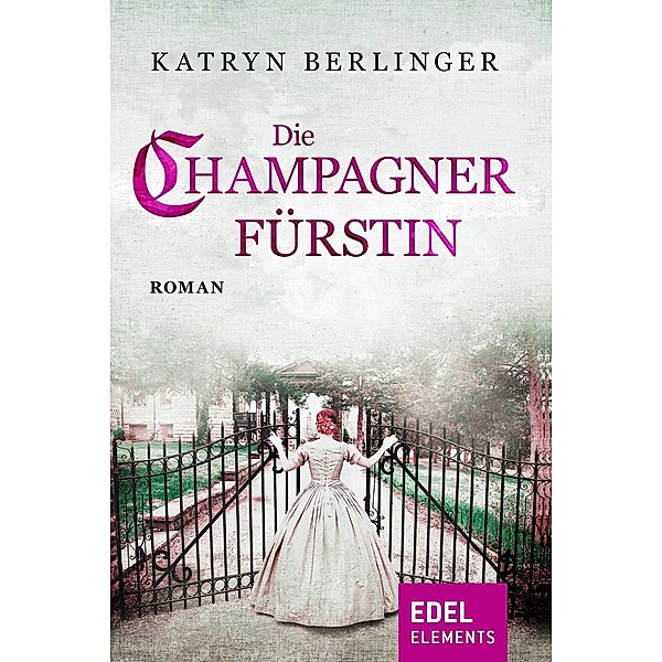 Die Champagnerfürstin, Katryn Berlinger