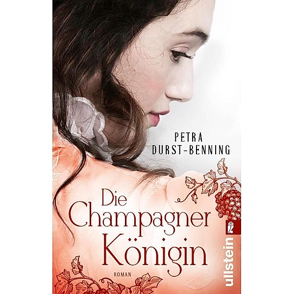 Die Champagnerkönigin / Jahrhundertwind-Trilogie Bd.2, Petra Durst-Benning