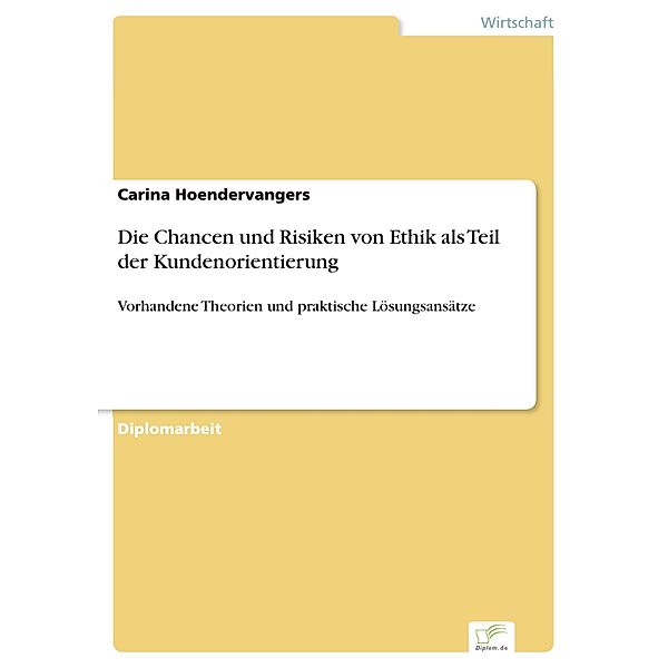 Die Chancen und Risiken von Ethik als Teil der Kundenorientierung, Carina Hoendervangers