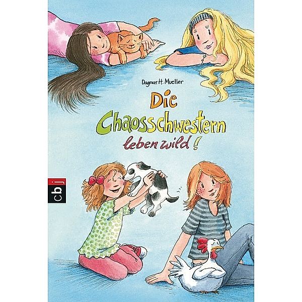 Die Chaosschwestern leben wild! / Die Chaosschwestern Bd.7, Dagmar H. Mueller