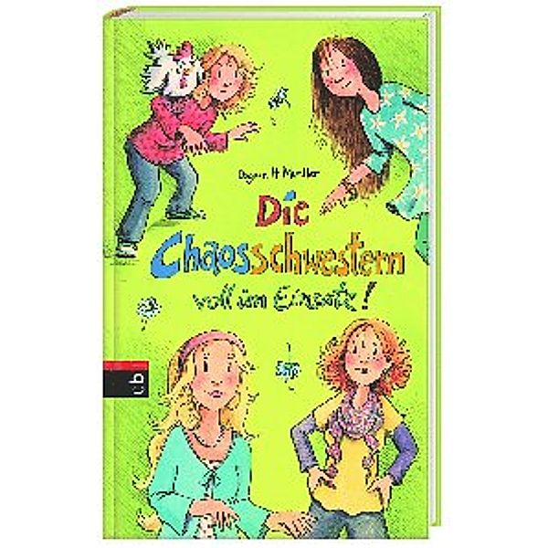 Die Chaosschwestern voll im Einsatz! / Die Chaosschwestern Bd.4, Dagmar H. Mueller