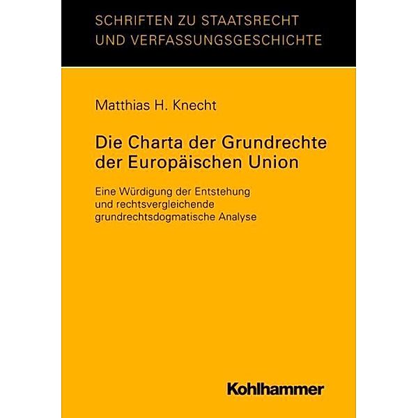 Die Charta der Grundrechte der Europäischen Union, Matthias H. Knecht