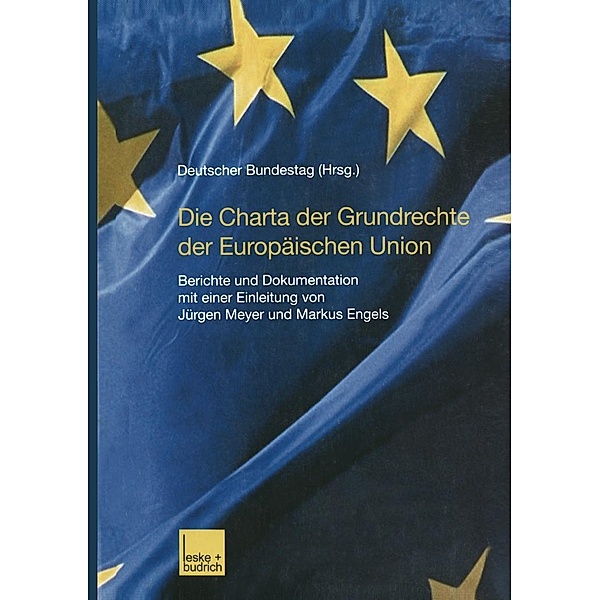 Die Charta der Grundrechte der Europäischen Union, Deutscher Bundestag