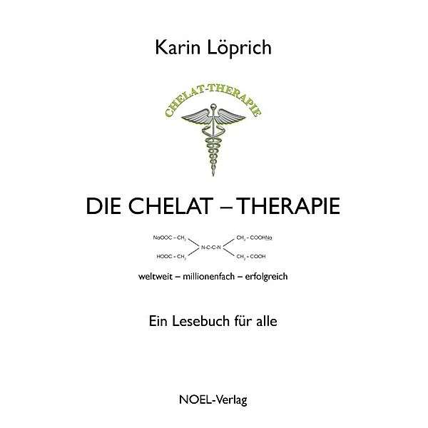 Die Chelat-Therapie, Karin Löprich