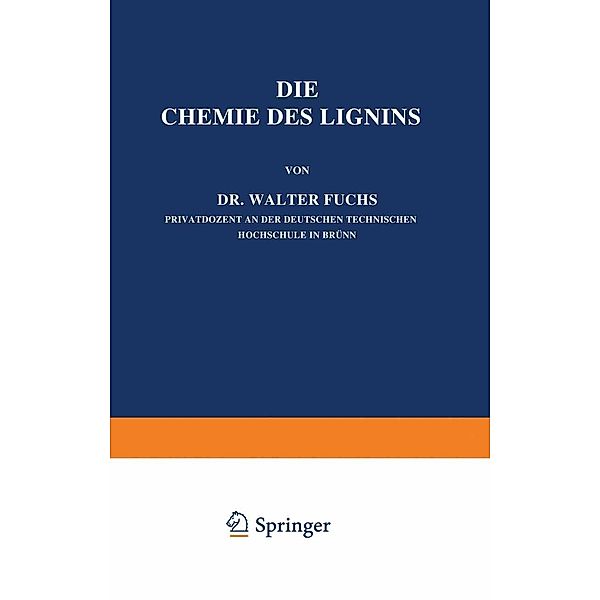 Die Chemie des Lignins, Walter Fuchs