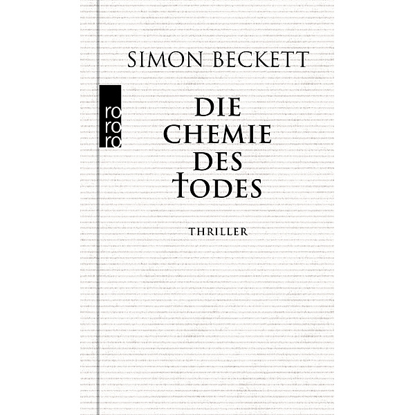 Die Chemie des Todes, Simon Beckett