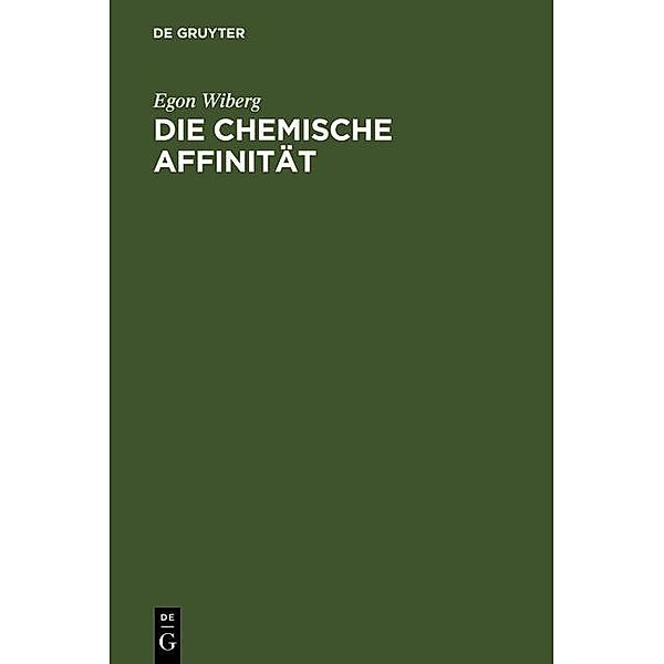 Die chemische Affinität, Egon Wiberg