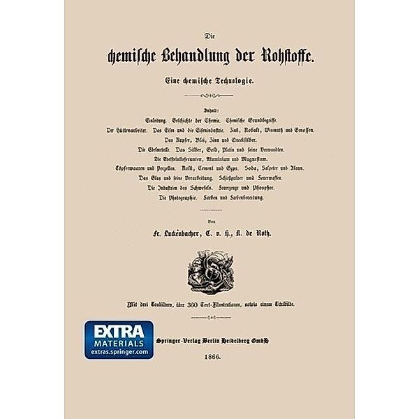 Die chemische Behandlung der Rohstoffe / Das Buch der Erfindungen, Gewerbe und Industrien Bd.4, Franz Luckenbacher, Karl de Roth