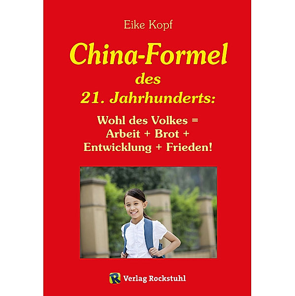 Die China-Formel des 21. Jahrhunderts, Prof. Dr. Eike Kopf