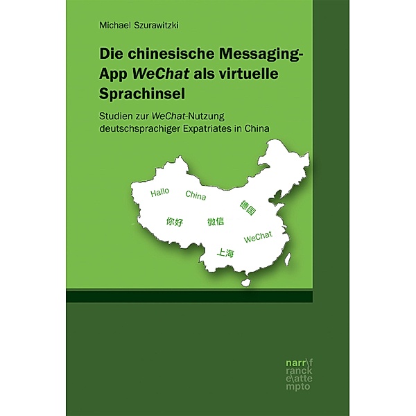 Die chinesische Messaging-App WeChat als virtuelle Sprachinsel, Michael Szurawitzki