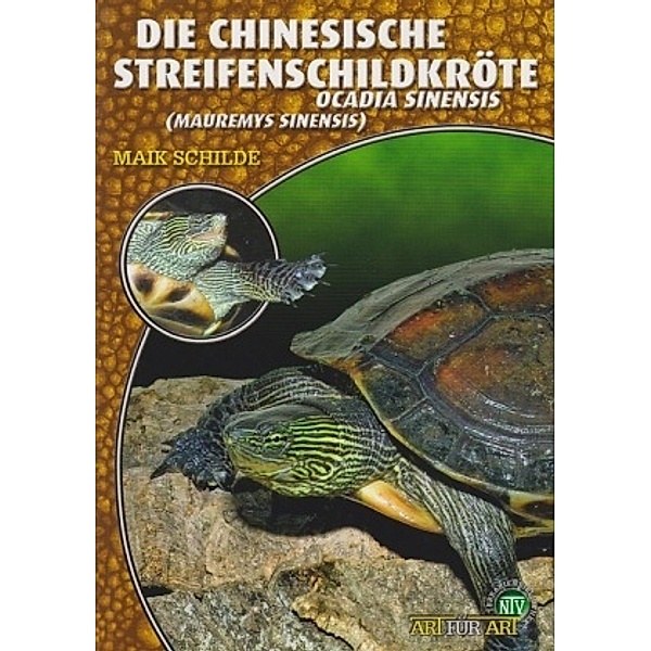 Die Chinesische Streifenschildkröte, Maik Schilde