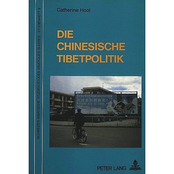 Die chinesische Tibetpolitik, Catherine Hool
