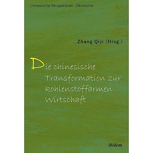 Die chinesische Transformation zur kohlenstoffarmen Wirtschaft