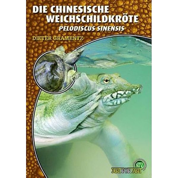 Die Chinesische Weichschildkröte, Dieter Gramentz