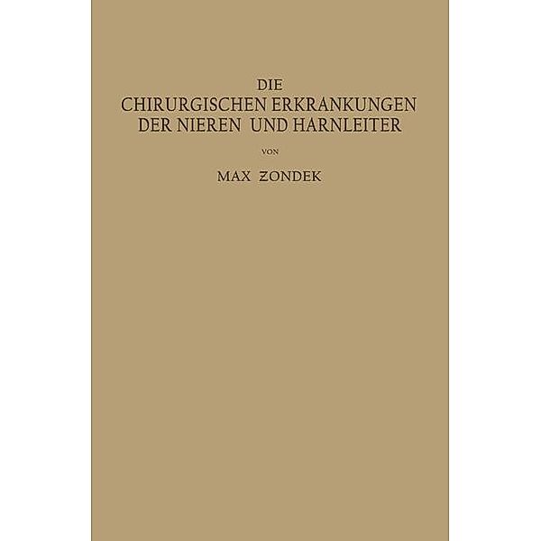 Die Chirurgischen Erkrankungen der Nieren und Harnleiter, Max Zondek