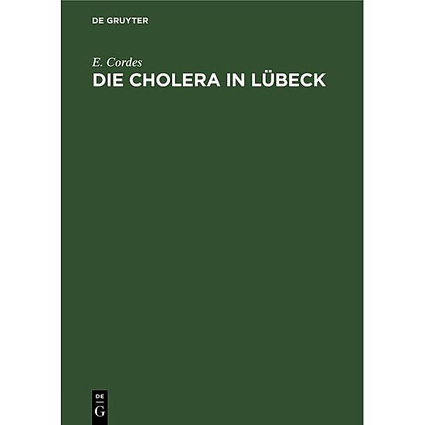 Die Cholera in Lübeck, E. Cordes