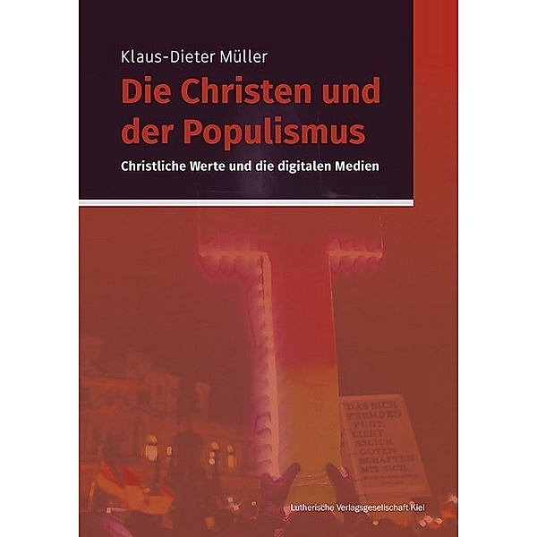 Die Christen und der Populismus, Klaus-Dieter Müller