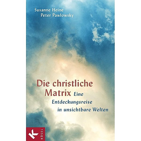 Die christliche Matrix, Susanne Heine, Peter Pawlowsky