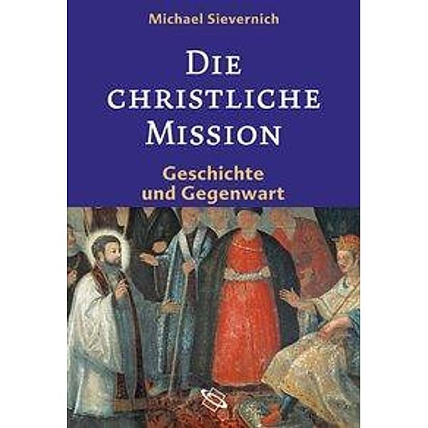 Die christliche Mission, Michael Sievernich