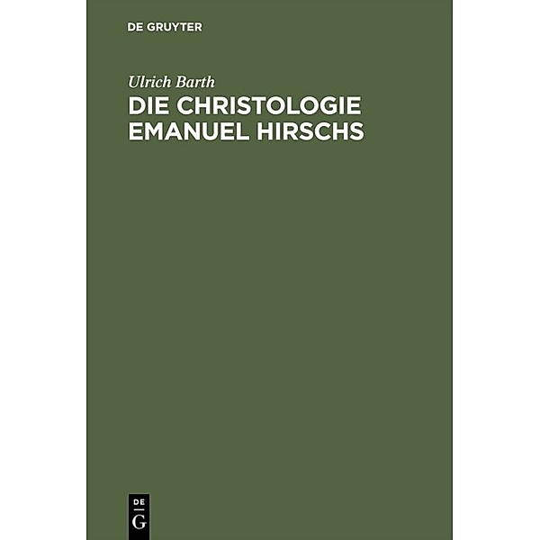 Die Christologie Emanuel Hirschs, Ulrich Barth