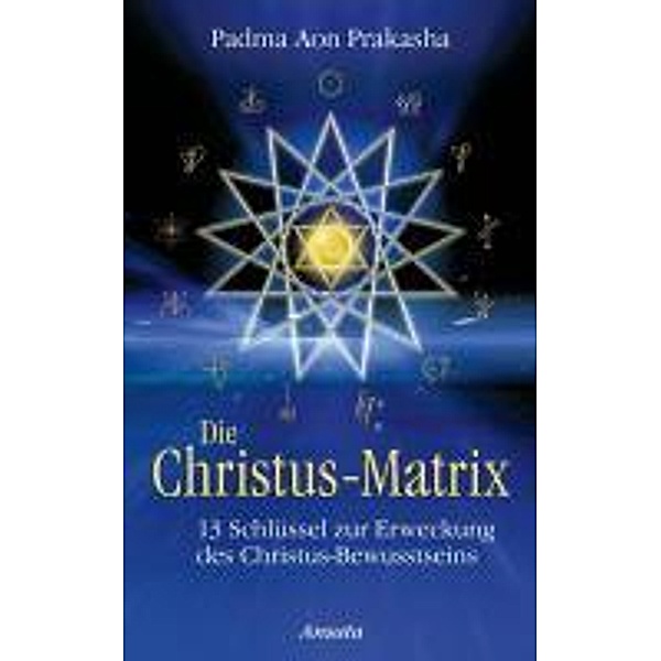 Die Christus-Matrix, Padma Aon Prakasha