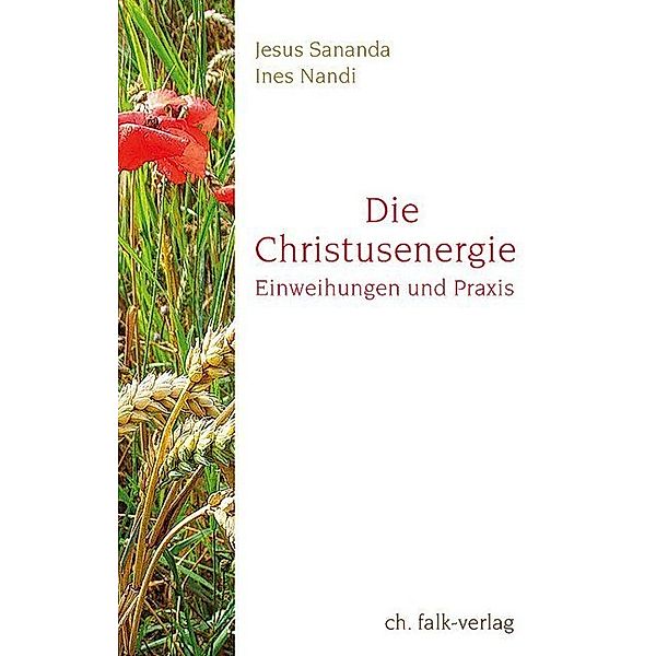 Die Christusenergie, Jesus Sananda, Ines Nandi